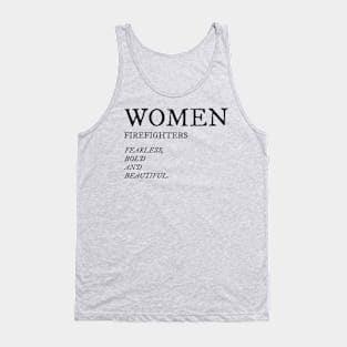 WOMEN FIREFIGHTERS FEARLESS BOLD BEAUTIFUL Tank Top